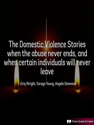 cover image of The Domestic Violence Stories When the Abuse Never Ends